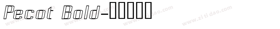 Pecot Bold字体转换